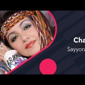 Sayyora Qoziyeva - Chaki
