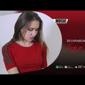 Sevarabonu - Eng Goʼzal Tushim