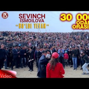 Sevinch Ismoilova - Boʼldi Yetar Samarqand