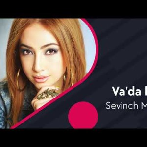 Sevinch Moʼminova - Vaʼda Berma