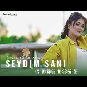 Sevinch Sharipova - Sevdim Sani