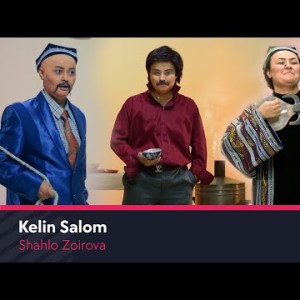 Shahlo Zoirova - Kelin Salom