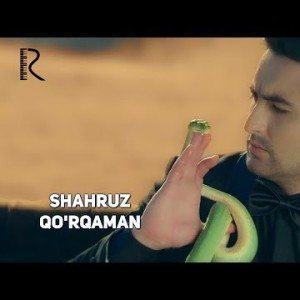 Shahruz - Qoʼrqaman