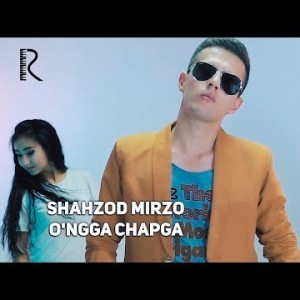 Shahzod Mirzo - Oʼngga Chapga