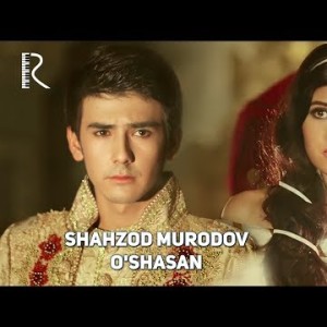 Shahzod Murodov - Oʼshasan