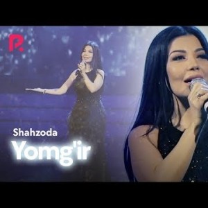 Shahzoda - Yomgʼir