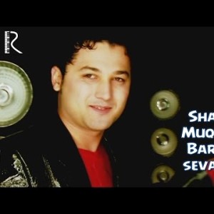 Sharof Muqimov - Baribir Sevaman