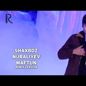 Shaxboz Nuraliyev - Maftun