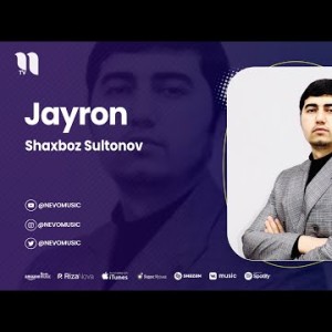 Shaxboz Sultonov - Jayron