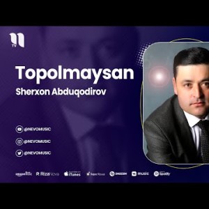 Sherxon Abduqodirov - Topolmaysan