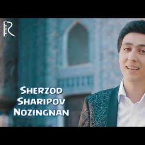 Sherzod Sharipov - Nozingnan