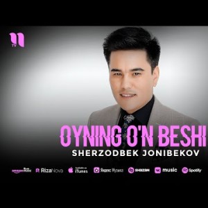 Sherzodbek Jonibekov - Oyning O'n Beshi