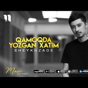 Sheykhzade - Qamoqda Yozgan Xatim