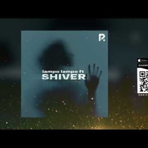 Shiver, Lampo Lampo - Дикая Ревнивая Audio