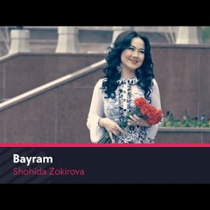 Shohida Zokirova - Bayram