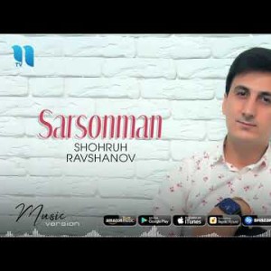 Shohruh Ravshanov - Sarsonman