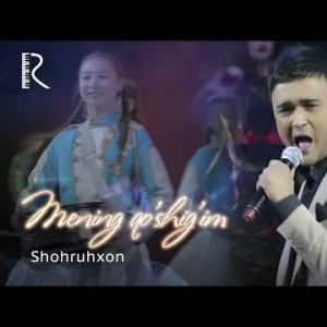 Shohruhxon - Mening Qoʼshigʼim