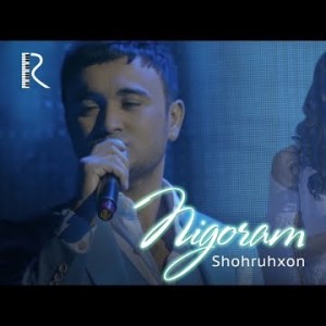 Shohruhxon - Nigoram