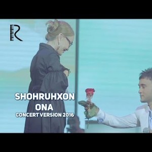Shohruhxon - Ona
