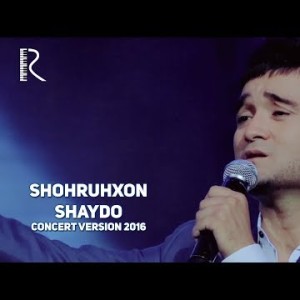 Shohruhxon - Shaydo