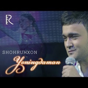 Shohruhxon - Yoningdaman