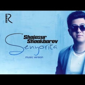 Shojasur Shoakbarov - Senyorita