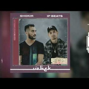 Shokir, Ip Beats - Uzbek