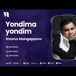 Shoxrux Abdugapparov - Yondima Yondim