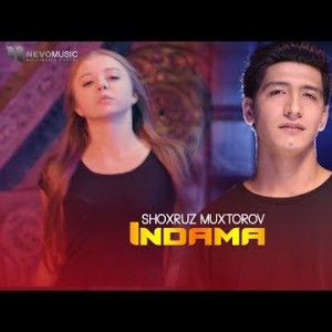 Shoxruz Muxtorov - Indama