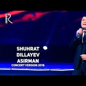 Shuhrat Dillayev - Asirman