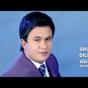 Shuhrat Dillayev - Asirman
