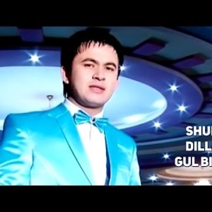 Shuhrat Dillayev - Gul Biryona