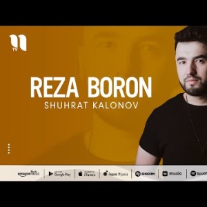 Shuhrat Kalonov - Reza Boron