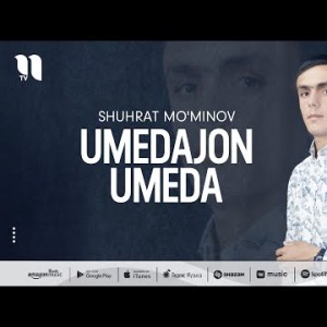 Shuhrat Mo'minov - Umedajon Umeda
