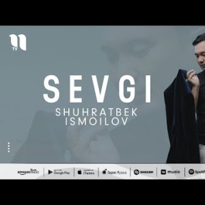 Shuhratbek Ismoilov - Sevgi