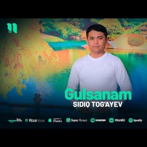 Sidiq Tog'ayev - Gulsanam