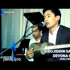 Sirojiddin Sailxonov - Devona Qildi Jonli Ijro