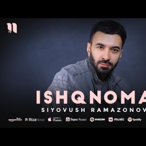 Siyovush Ramazonov - Ishqnoma