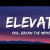 Skg, Bryan The Mensah - Elevate 7Clouds Release