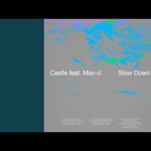 Slow Down Feat Mav - D