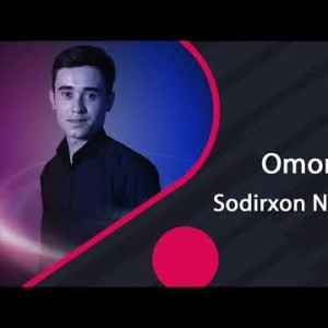 Sodirxon Nosiraliyev - Omon