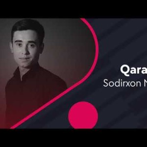 Sodirxon Nosiraliyev - Qarab
