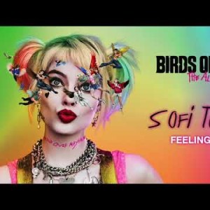 Sofi Tukker - Feeling Good From Birds Of Prey The Album