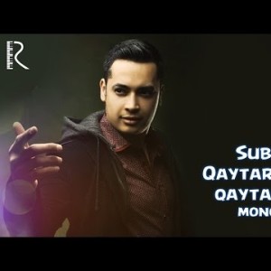 Subxan - Qaytar Dunyo Qaytarmish Monolog