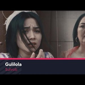Suhrob - Gulilola