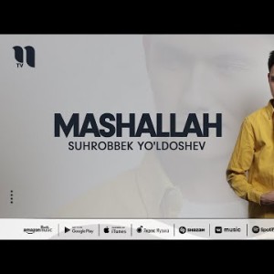 Suhrobbek Yo'ldoshev - Mashallah