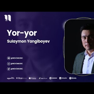 Sulaymon Yangiboyev - Yoryor