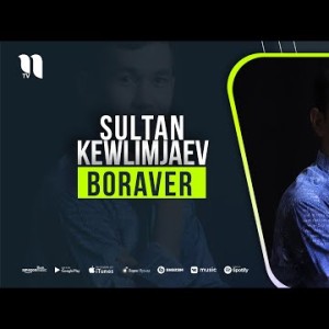Sultan Kewlimjaev - Boraver