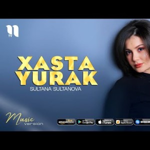Sultana Sultanova - Xasta Yurak