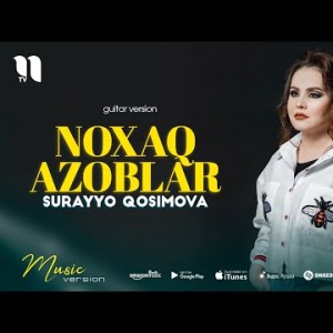 Surayyo Qosimova - Noxaq Azoblar Guitar